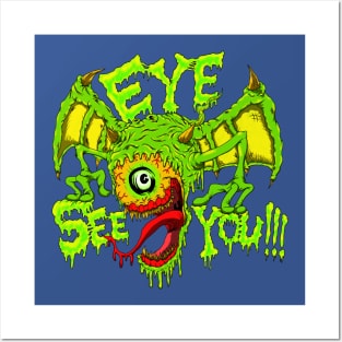 Eye See You!!! Posters and Art
